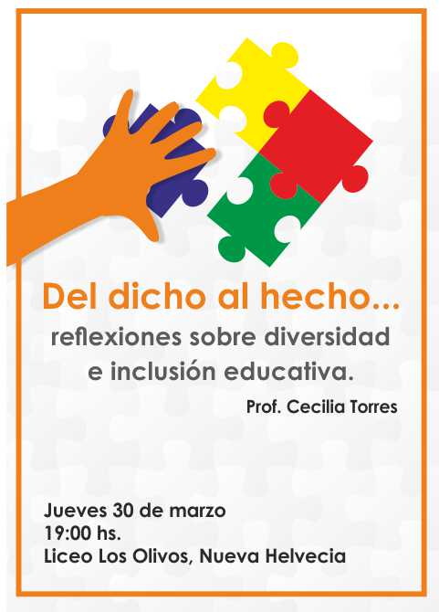 “Del dicho al hecho… reflexiones sobre diversidad e inclusión educativa.” “Del dicho al hecho… reflexiones sobre diversidad e inclusión educativa.”
